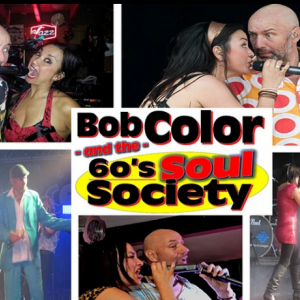 Bob Color & The Sixties Soul Society