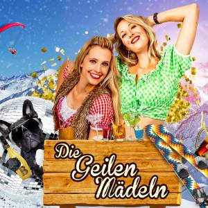 Die Geilen Madeln