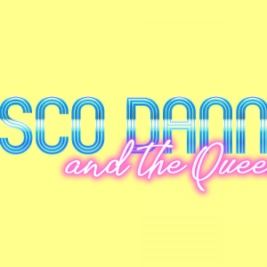 Disco Danny & the Queens