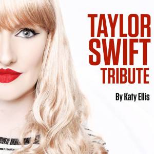 Taylor Swift Tribute by Katy Ellis