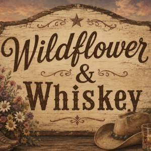 Wildflower & whiskey