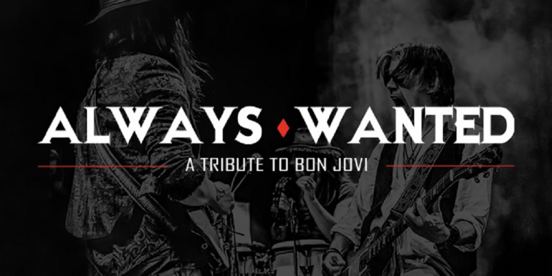 Always Wanted - A Tribute To Bon Jovi