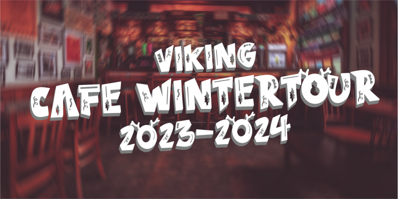 Cafe Wintertour 2023 / 2024