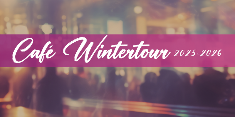 Cafe Wintertour 2025 - 2026